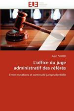 L''office Du Juge Administratif Des R f r s