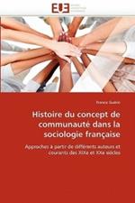 Histoire Du Concept de Communaut  Dans La Sociologie Fran aise