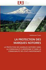 La Protection Des Marques Notoires