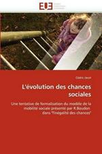 L'' volution Des Chances Sociales