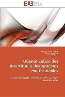 Quantification des incertitudes des systemes multivariables