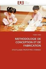 Methodologie de Conception Et de Fabrication