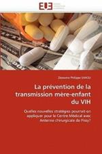 La Pr vention de la Transmission M re-Enfant Du Vih