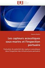 Les Capteurs Acoustiques Sous-Marins Et l'Inspection Portuaire