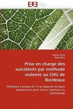 Prise En Charge Des Suicidants Par M thode Violente Au Chu de Bordeaux