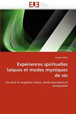 Exp riences Spirituelles La ques Et Modes Mystiques de Vie