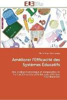 Ameliorer l'efficacite des systemes educatifs