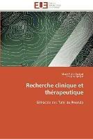 Recherche clinique et therapeutique