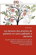 Les Besoins Des Proches de Patients En Soins Palliatifs   Domicile