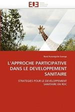 L''approche Participative Dans Le Developpement Sanitaire