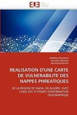 Realisation d''une Carte de Vulnerabilite Des Nappes Phreatiques