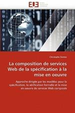 La Composition de Services Web de la Sp cification   La Mise En Oeuvre