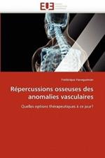 R percussions Osseuses Des Anomalies Vasculaires