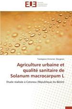 Agriculture Urbaine Et Qualit  Sanitaire de Solanum Macrocarpum L