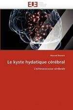 Le Kyste Hydatique C r bral