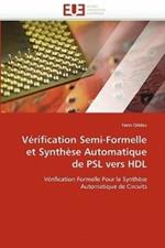 V rification Semi-Formelle Et Synth se Automatique de Psl Vers Hdl