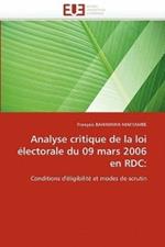 Analyse Critique de la Loi  lectorale Du 09 Mars 2006 En Rdc