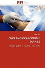 Cholangiocarcinome Du Hile