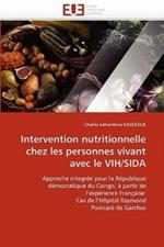 Intervention Nutritionnelle Chez Les Personnes Vivant Avec Le Vih/Sida