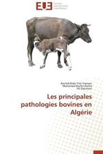 Les Principales Pathologies Bovines En Alg rie