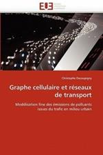 Graphe Cellulaire Et R seaux de Transport