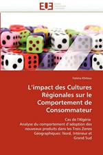 L''impact Des Cultures R gionales Sur Le Comportement de Consommateur