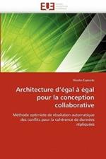 Architecture d'' gal    gal Pour La Conception Collaborative