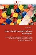 Jeux Et Autres Applications En Delphi