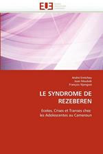 Le Syndrome de Rezeberen