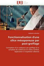 Fonctionnalisation d''une Silice M soporeuse Par Post-Greffage