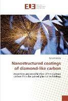 Nanostructured coatings of diamond-like carbon