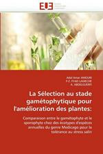 La S lection Au Stade Gam tophytique Pour l''am lioration Des Plantes