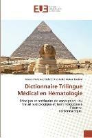 Dictionnaire trilingue medical en hematologie