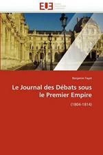 Le Journal Des D bats Sous Le Premier Empire