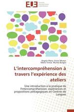 L Intercompr hension   Travers L Exp rience Des Ateliers