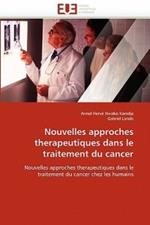 Nouvelles Approches Therapeutiques Dans Le Traitement Du Cancer