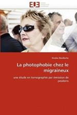 La Photophobie Chez Le Migraineux