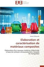 Elaboration Et Caract risation de Mat riaux Composites