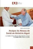 Analyse du reseau de sante en geriatrie aigue