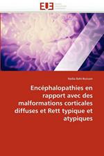 Enc phalopathies En Rapport Avec Des Malformations Corticales Diffuses Et Rett Typique Et Atypiques