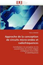 Approche de la Conception de Circuits Micro-Ondes Et Radiofr quences