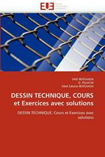 Dessin Technique, Cours Et Exercices Avec Solutions