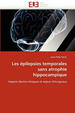 Les  pilepsies Temporales Sans Atrophie Hippocampique