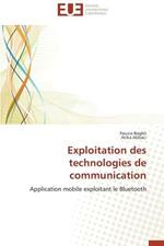 Exploitation Des Technologies de Communication