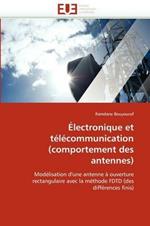 lectronique Et T l communication (Comportement Des Antennes)