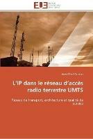 L ip dans le reseau d acces radio terrestre umts