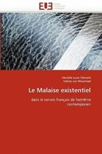 Le Malaise Existentiel