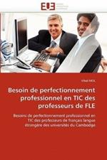 Besoin de Perfectionnement Professionnel En Tic Des Professeurs de Fle