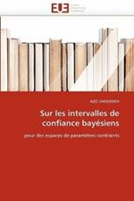 Sur Les Intervalles de Confiance Bay siens