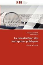 La Privatisation Des Entreprises Publiques